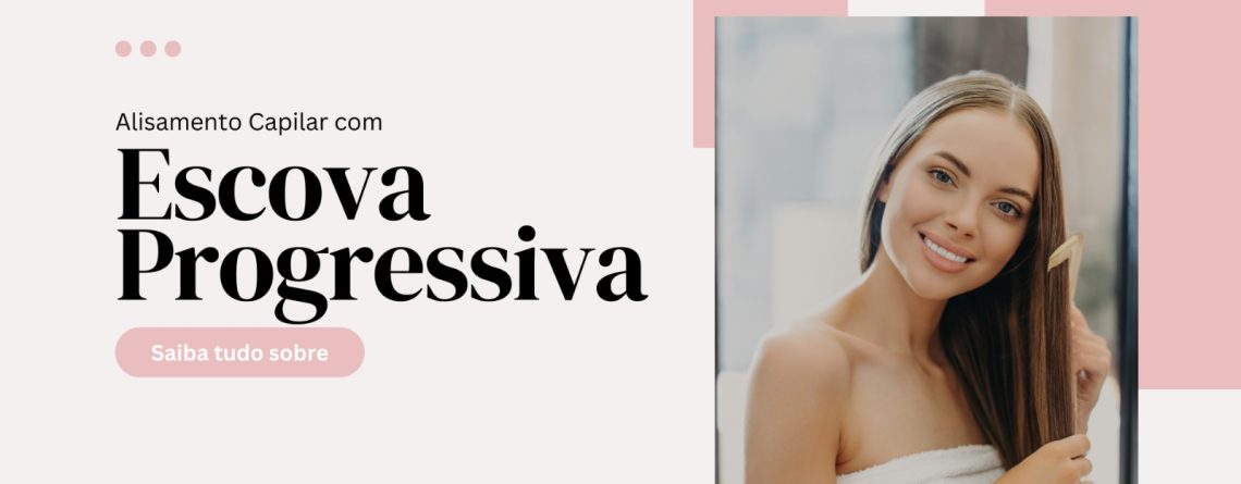 Alisamento Capilar com Progressiva